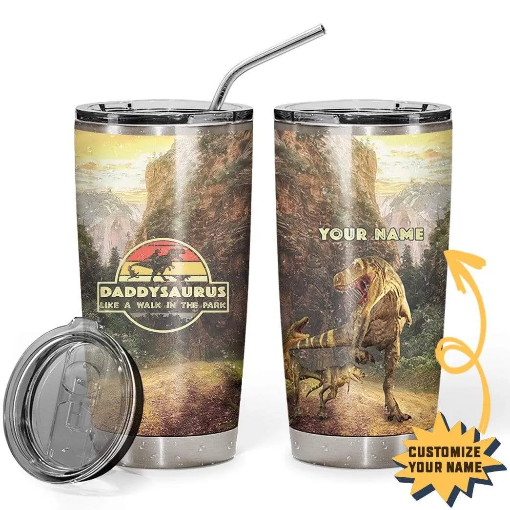 Gearhuman 3D Daddysaurus Like A Walk In A Park Custom Name Design Vacuum Insulated Tumbler