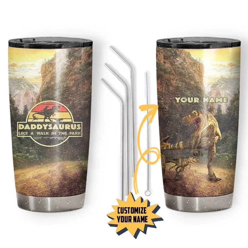 Gearhuman 3D Daddysaurus Like A Walk In A Park Custom Name Design Vacuum Insulated Tumbler