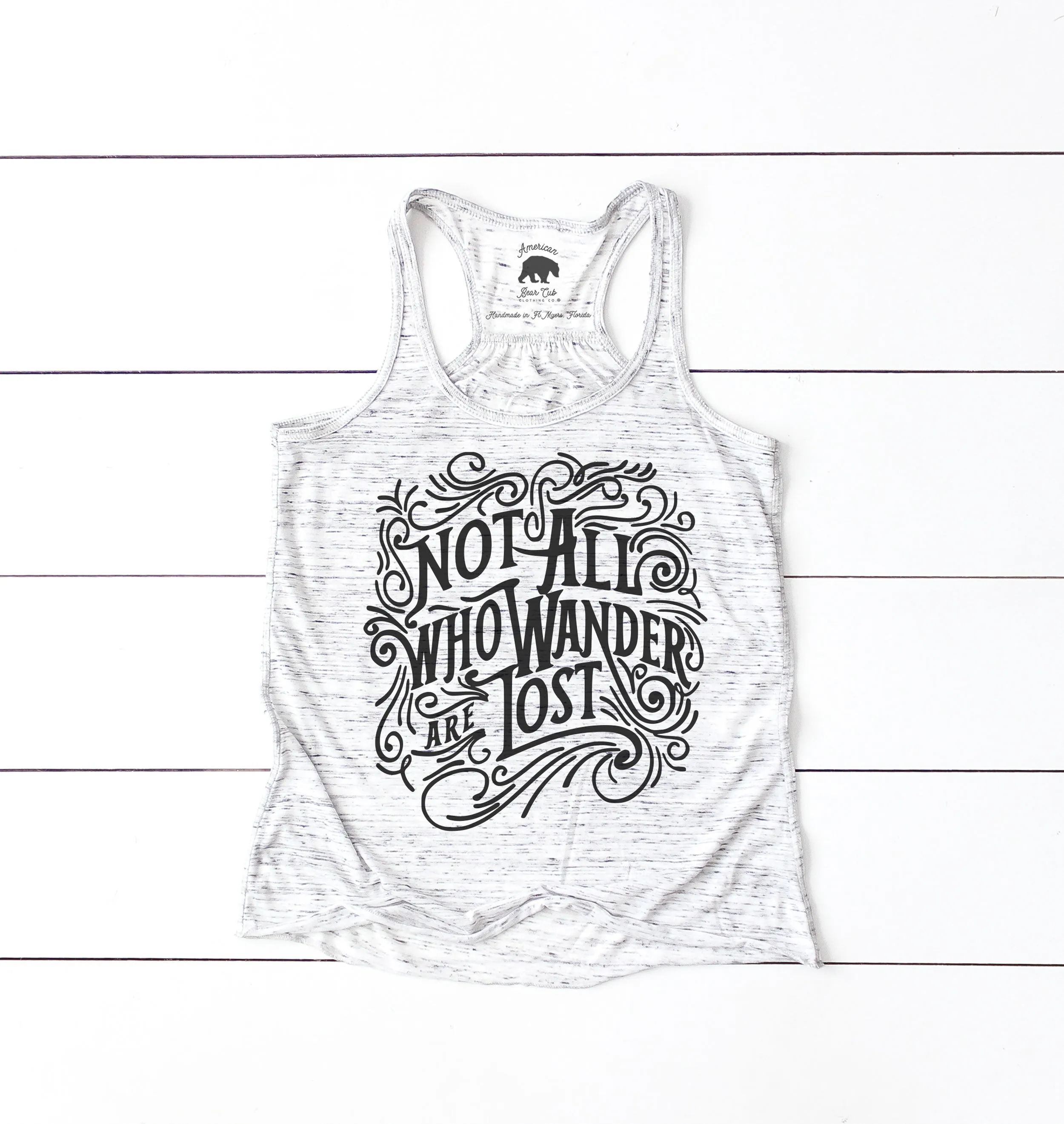 Not All Who Wander Are Lost flowy racerback tank tops