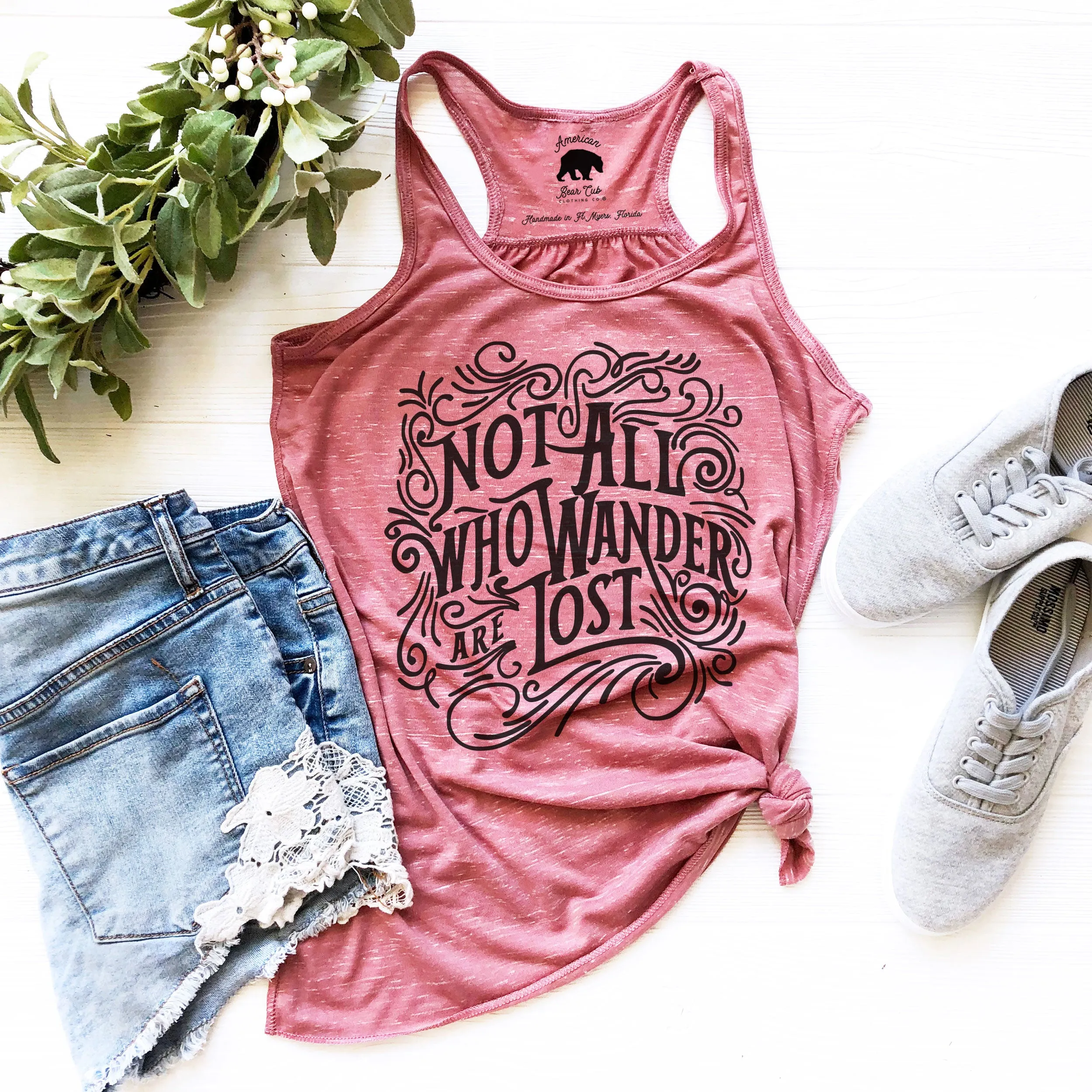 Not All Who Wander Are Lost flowy racerback tank tops