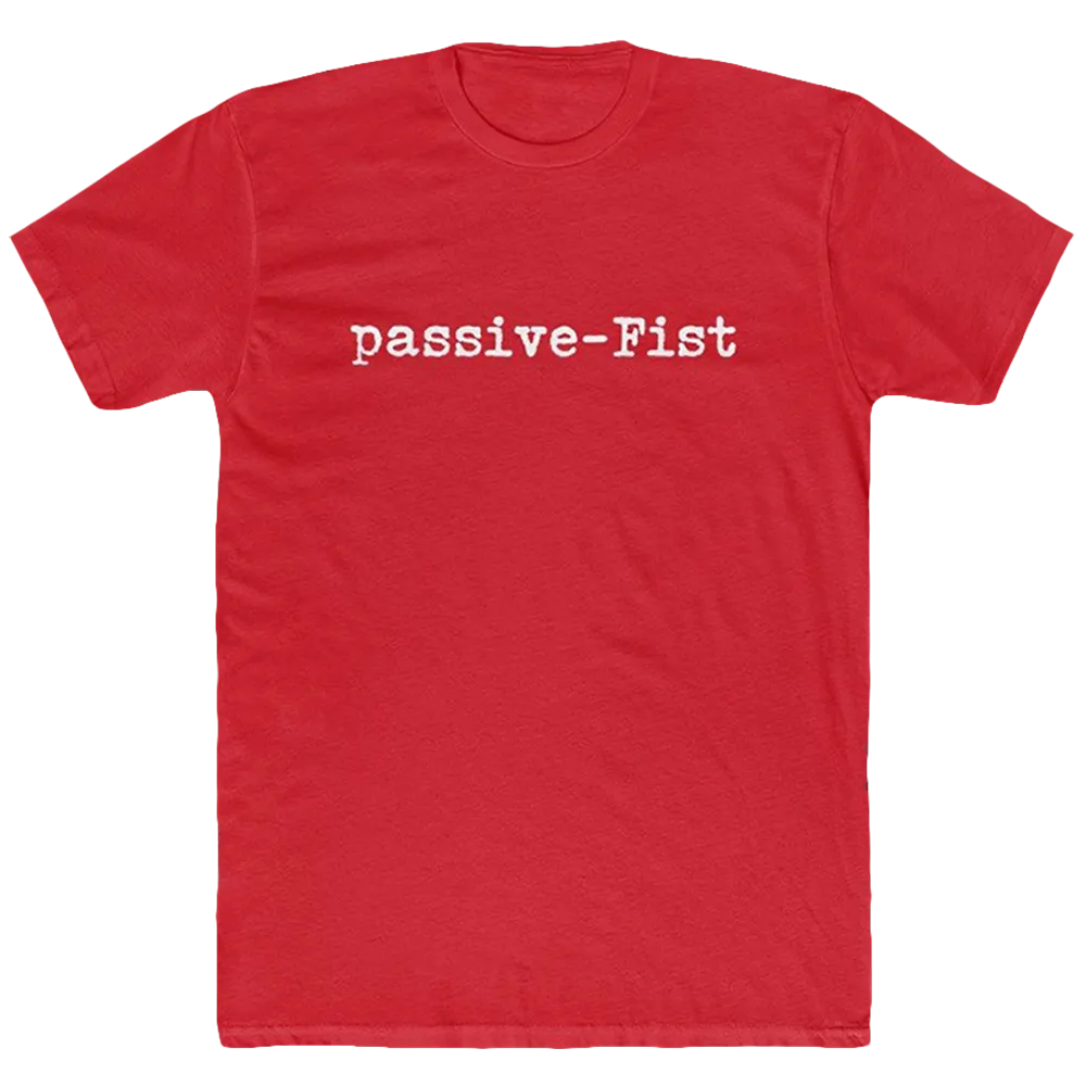 Passive-Fist Men's Tee