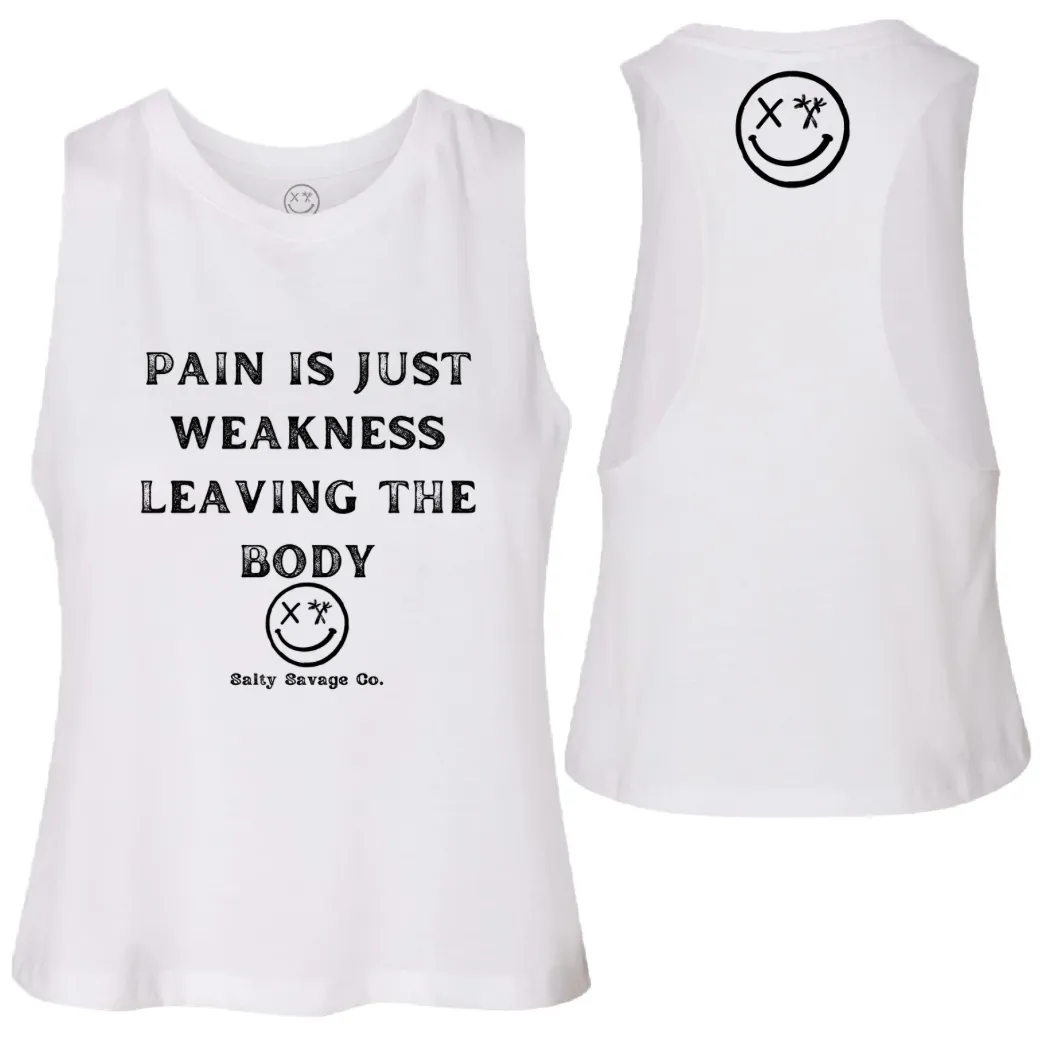 Salty Savage Ladies "Pain Expels Weakness" Flowy Racerback Crop Tank