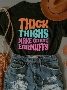 Thick Thighs Make Great Earmuffs